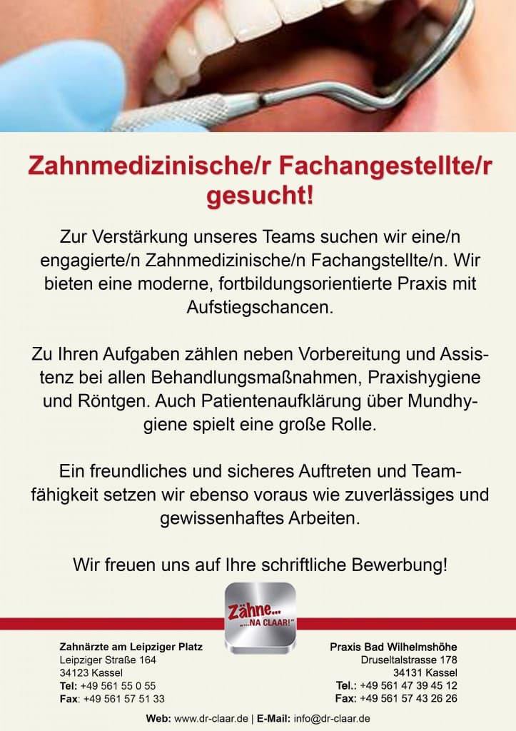 Zahnmedizinische Fachangestellte in der Zahnarztpraxis Dres. Claar & Kollegen Kassel Zahnmedizinische Fachangestellte in der Zahnarztpraxis Dres. Claar & Kollegen Kassel